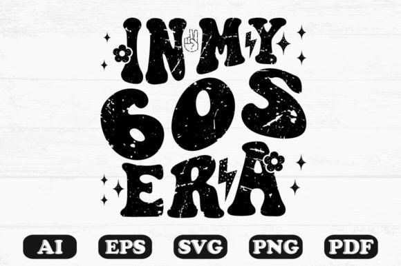 In My 60s Era Retro Wavy SVG: Graphics for Crafts & Content