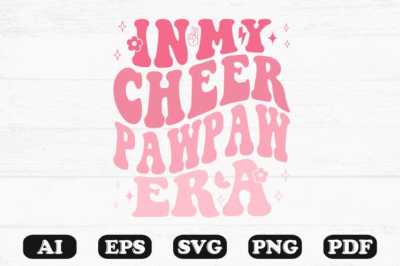 In My Cheer Pawpaw Era Retro Wavy SVG: Graphics for Crafts