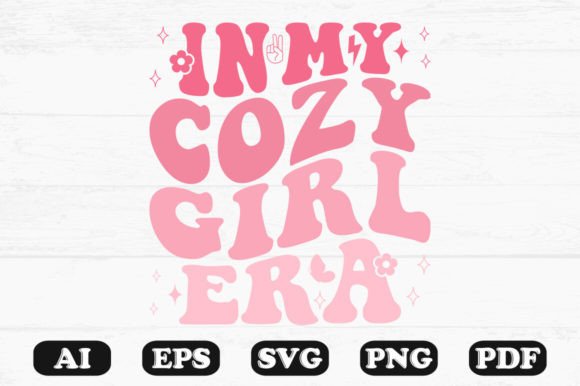 In My Cozy Girl Era Retro Wavy SVG — Graphics & Crafts