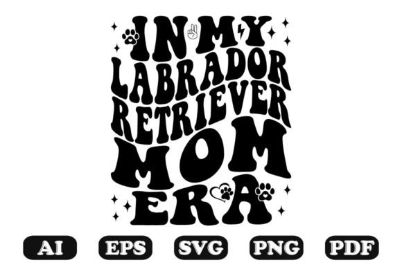 In My Labrador Retriever Mom Era Wavy Graphics