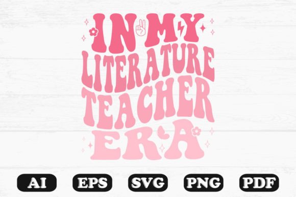 In My Literature Teacher Era Retro Wavy Graphics