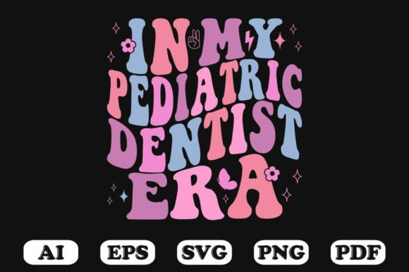In My Pediatric Dentist Era Retro Wavy S Graphics