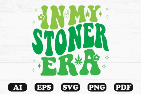 In My Stoner Era Retro Wavy SVG: Graphics for Crafts & Creative Publishing
