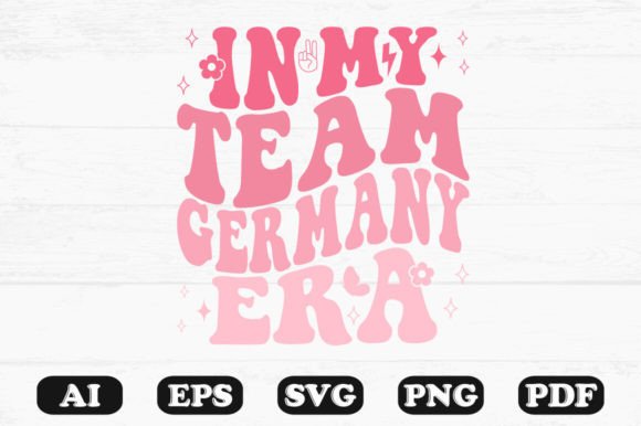 In My Team Germany Era Retro Wavy SVG Graphics