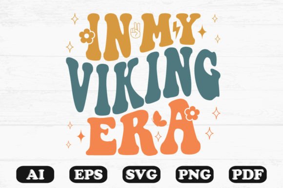 In My Viking Era Retro Wavy SVG: Graphics for Crafts & Local Branding