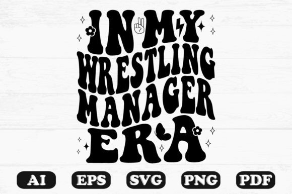 In My Wrestling Manager Era Retro Wavy S Graphics
