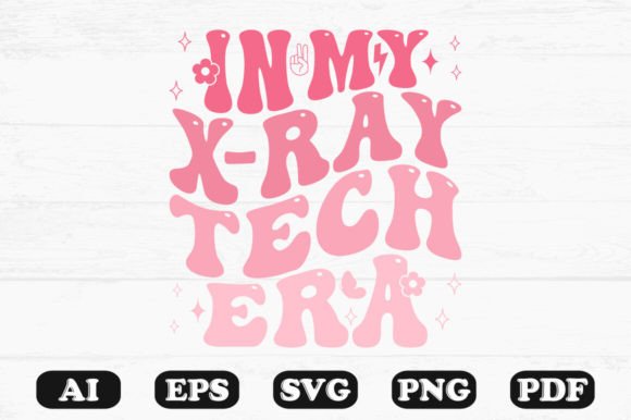 In My X-ray Tech Era Retro Wavy SVG Graphics